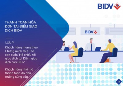 Hướng dẫn Phụ huynh thanh toán tại điểm giao dịch của Hệ thống ngân hàng BIDV
