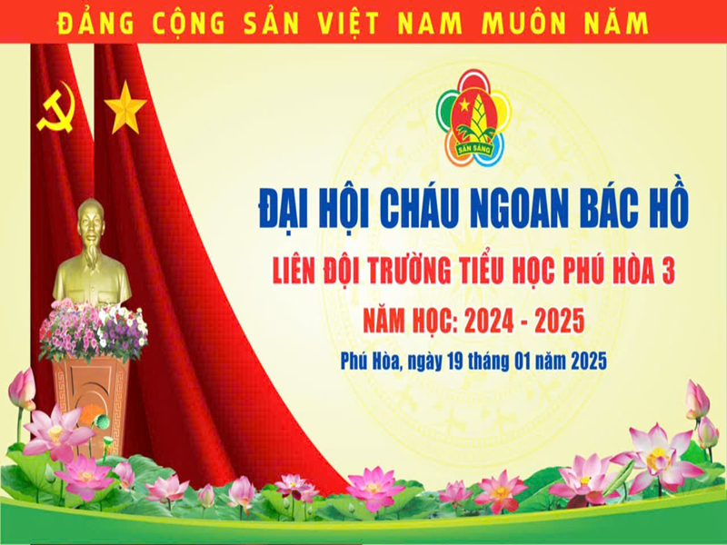 Liên đội trường Tiểu học Phú Hòa 3 tổ chức thành công Đại hội cháu ngoan Bác Hồ, phát động chương trình thiếu nhi Việt Nam học tập tốt rèn luyện chăm năm học 2024 - 2025